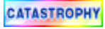 Catastrophy